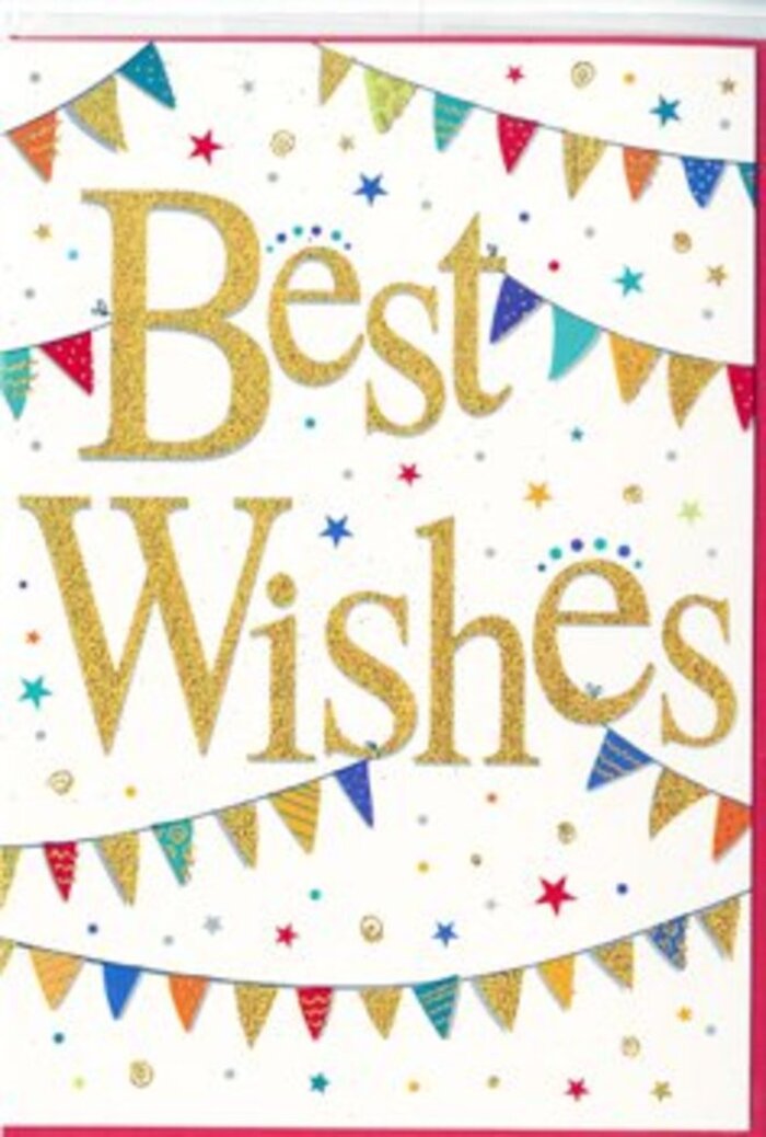 The card in the photograph feels like a small, private celebration captured on a sheet of bright white card, its surface smooth and luminous. At the very heart of the design sits the phrase Best Wishes, written in a sumptuous gold script that curls and loops with the grace of hand-drawn calligraphy. The letters are infused with a fine glitter that makes them glow softly, evoking the way sunlight can dance on the surface of Virginia Water Lake. You can almost imagine the raised texture if you ran your fingers along each curve. Surrounding this central message, rows of bunting sweep across the card in relaxed arcs, like strings of flags hung between garden fences for a neighbourhood gathering near Christchurch Road. Each tiny triangular pennant is lovingly detailed-blocks of bold colour in deep blues, warm reds, fresh greens, and radiant yellows, interspersed with patterned flags highlighted by stripes, dots, and tiny shimmering accents. Some look as though they catch an invisible breeze, adding a feeling of lightness and movement. Sprinkled throughout the remaining white space are miniature stars and dots in coordinating colours, drifting like confetti mid-toss, tying the whole design together without overwhelming it. The composition is balanced and airy, allowing both the bunting and the golden words to stand out clearly. This is exactly the sort of card you might find nestled among the stems of a hand-tied bouquet from Flower Delivery Virginia Water, chosen to celebrate exam results, a promotion, or a happy move into a new home close to the village centre. It exudes warmth, positivity, and the quiet thrill of good news shared with someone you truly care about.